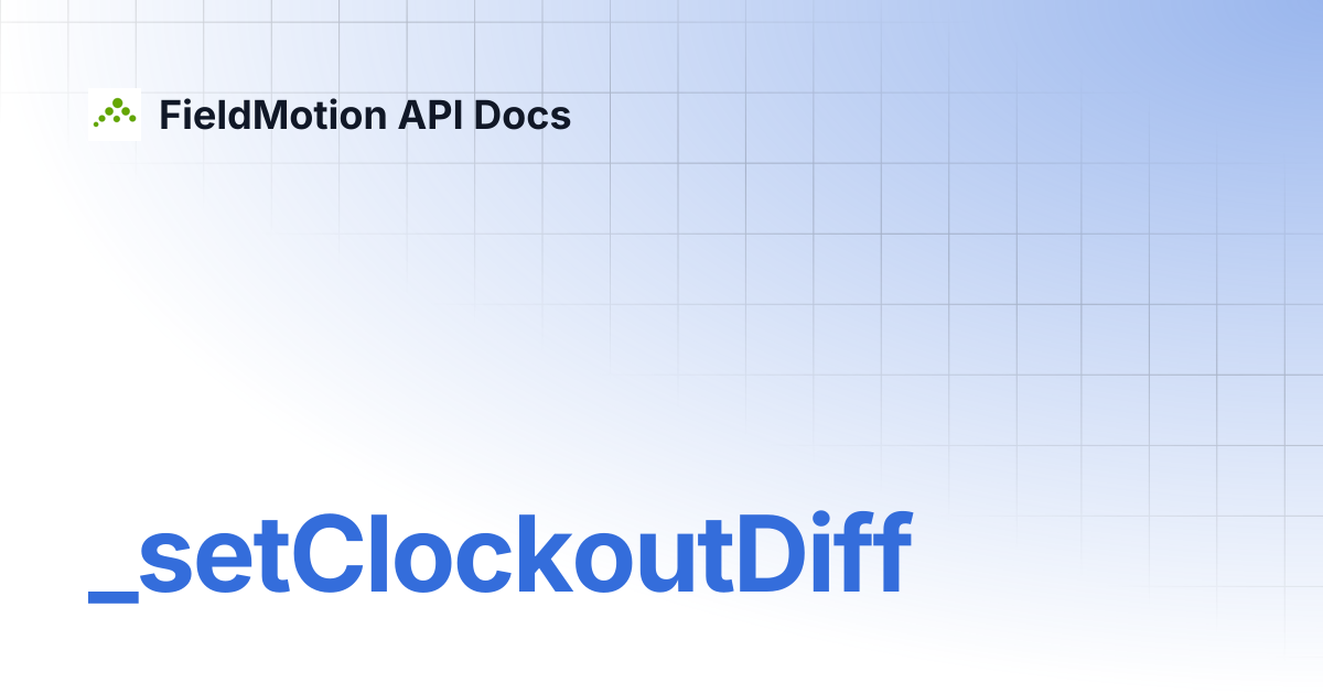 _setClockoutDiff | FieldMotion API Docs